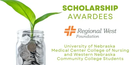 UNMC and WNCC Scholarship Awardees from the Foundation